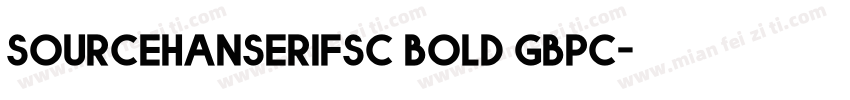 sourcehanserifsc bold gbpc字体转换